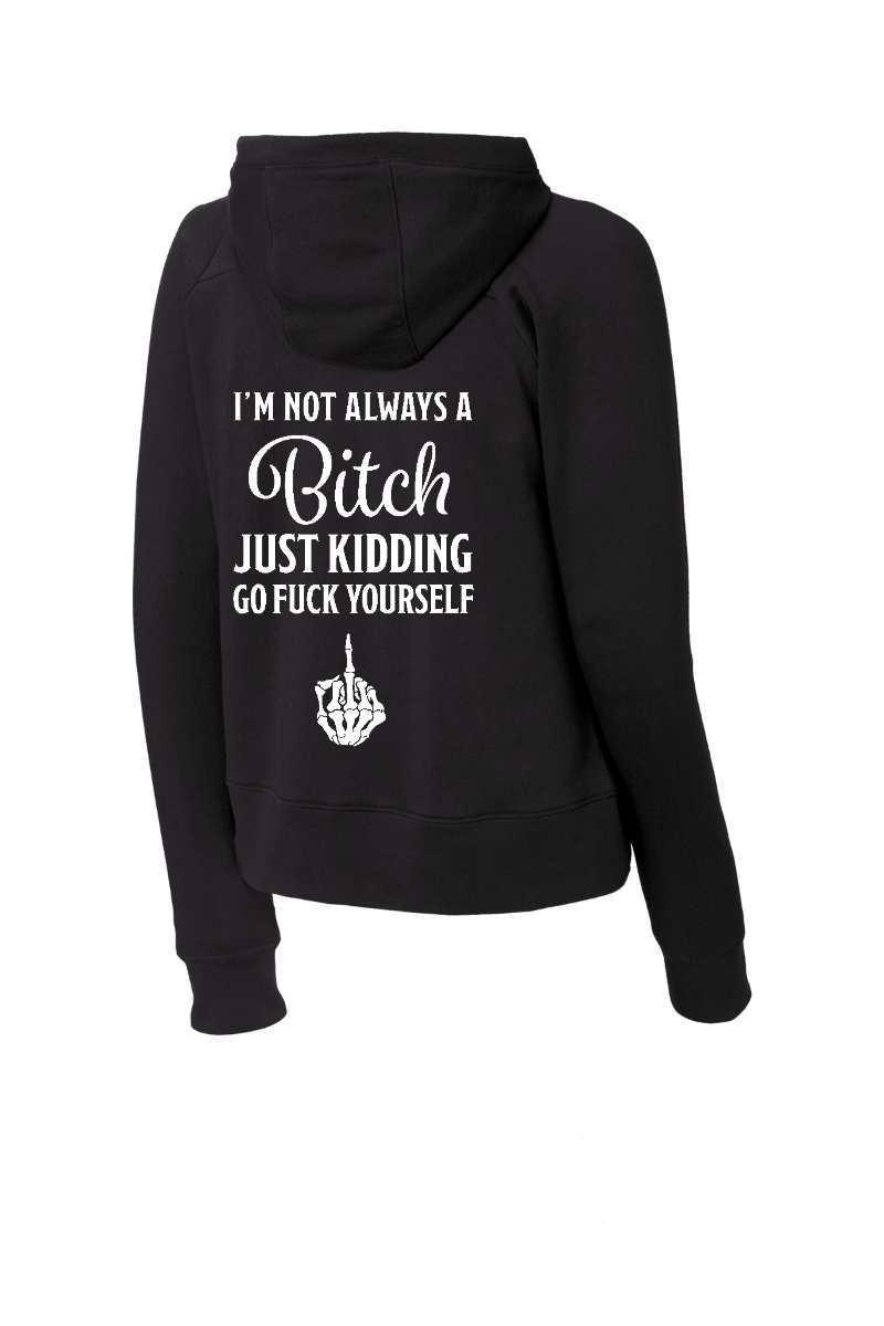 Ladies I’m Not Always Pullover