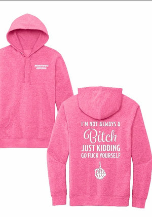 Ladies I'm Not Always Pullover hoodie, full front view on model
